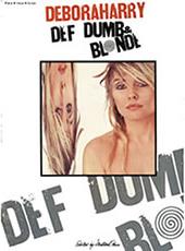 HARRY-DEBORAH DEF,DUMB & BLONDE