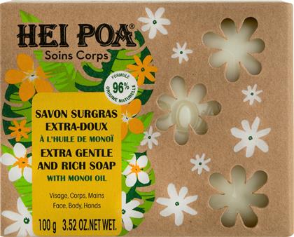EXTRA GENTLE & RICH SOAP WITH MONOI OIL FOR FACE - BODY ΦΥΤΙΚΟ ΣΑΠΟΥΝΙ ΠΡΟΣΩΠΟΥ - ΣΩΜΑΤΟΣ ΜΕ ΕΛΑΙΟ MONOI 100G HEI POA