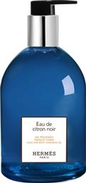 EAU DE CITRON NOIR ΑΦΡΩΔΕΣ ΤΖΕΛ ΓΙΑ ΤΑ ΧΕΡΙΑ ΚΑΙ ΤΟ ΣΩΜΑ 300 ML - 113810V0 HERMES