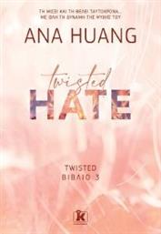 TWISTED HATE HUANG ANA