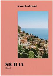 ΒΙΒΛΙΟ A WEEK ABROAD SICILIA, ENGLISH ΧΡΩΜΑ: ΚΟΚΚΙΝΟ INNE