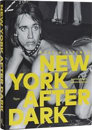 ΒΙΒΛΙΟ HOME & LIFESTYLE DUSTIN PITTMAN: NEW YORK AFTER DARK BY BY ROGER PADILHA, ENGLISH INNE