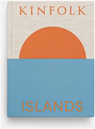 ΒΙΒΛΙΟ HOME & LIFESTYLE KINFOLK ISLANDS BY JOHN BURNS, ENGLISH ΧΡΩΜΑ: ΠΟΛΥΧΡΩΜΟ INNE