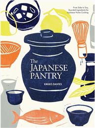 ΒΙΒΛΙΟ HOME & LIFESTYLE THE JAPANESE PANTRY BY EMIKO DAVIES, ENGLISH ΧΡΩΜΑ: ΠΟΛΥΧΡΩΜΟ INNE