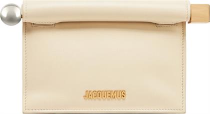 ΤΣΑΝΤΑ LA PETITE POCHETTE ROND C 241BA392-3171 ΕΚΡΟΥ JACQUEMUS