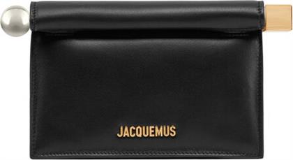 ΤΣΑΝΤΑ LA PETITE POCHETTE ROND C 24E241BA392-3171 ΜΑΥΡΟ JACQUEMUS