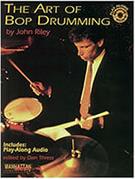 JOHN RILEY - THE ART OF BOP DRUMMING (BK/CD)