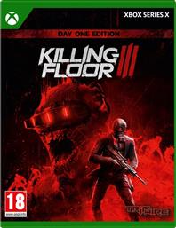 KILLING FLOOR 3 DAY ONE EDITION - XBOX SERIES X