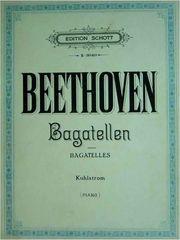 L.V. BEETHOVEN - 7 BAGATELLES OP.33 / ΕΚΔΟΣΕΙΣ SCHOTT