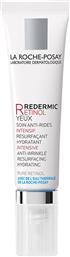 REDERMIC RETINOL EYES ΑΝΤΙΓΗΡΑΝΤΙΚΗ ΚΡΕΜΑ ΜΑΤΙΩΝ ΓΙΑ ΡΥΤΙΔΕΣ & ΜΑΥΡΟΥΣ ΚΥΚΛΟΥΣ 15ML LA ROCHE POSAY