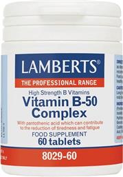 ​​​​​​​LAMBERTS VITAMIN B-50 COMPLEX ΣΥΜΠΛΗΡΩΜΑ ΔΙΑΤΡΟΦΗΣ ΣΥΜΠΛΕΓΜΑΤΟΣ ΒΙΤΑΜΙΝΩΝ Β ΥΨΗΛΗΣ ΙΣΧΥΟΣ ΓΙΑ ΤΗΝ ΚΑΛΗ ΛΕΙΤΟΥΡΓΙΑ ΤΟΥ ΝΕΥΡΙΚΟΥ ΣΥΣΤΗΜΑΤΟΣ, ΤΟΝΩΣΗ & ΕΝΕΡΓΕΙΑ 60TABS