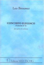 BROUWER - CONCERTO ELEGIACO MAX ESCHIG