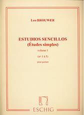 BROUWER LEO - ESTUDIOS SENCILLOS (ETUDES SIMPLES) VOL. 1 MAX ESCHIG