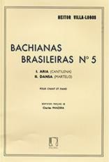 HEITOR VILLA-LOBOS - BACHIANAS BRASILEIRAS NO 5 MAX ESCHIG