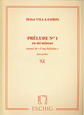 VILLA-LOBOS HEITOR - PRELUDE NO 1 EN MI MINEUR (EXTRAIT DE 'CINQ PRELUDES') MAX ESCHIG