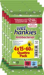 WET HANKIES ANTIBACTERIAL LEMON ΑΝΤΙΒΑΚΤΗΡΙΔΙΑΚΑ ΜΑΝΤΗΛΑΚΙΑ ΚΑΤΑ ΤΩΝ ΜΙΚΡΟΒΙΩΝ & ΙΩΝ ΓΡΙΠΗΣ ΜΕ ΑΡΩΜΑ ΛΕΜΟΝΙ 60 ΤΕΜΑΧΙΑ (4X15 ΤΕΜΑΧΙΑ) ΜΕΓΑ