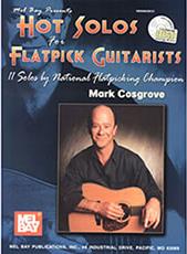 HOT SOLOS FOR FLATPICK GUITARISTS MEL BAY