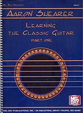 LEARNING THE CLASSIC GUITAR - PART ONE MEL BAY