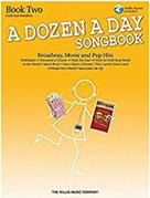 A DOZEN A DAY SONGBOOK: BOOK 2 - BROADWAY, MOVIE AND POP HITS / EARLY INTERMEDIATE (BK/AUD) MUSIC SALES