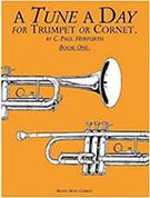 A TUNE A DAY FOR TRUMPET OR CORNET - BOOK 1 MUSIC SALES