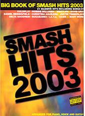 BIG BOOK OF SMASH HITS 2003 MUSIC SALES