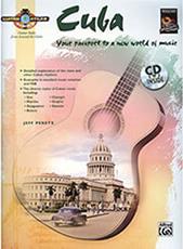 CUBA - YOUR PASSPORT TO A NEW WORLD OF MUSIC MUSIC SALES