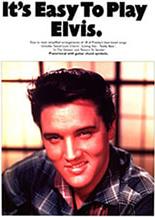 IT' S EASY TO PLAY ELVIS MUSIC SALES