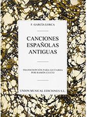 LORCA F. GARCIA - CANIONES ESPANOLAS ANTIGUAS MUSIC SALES