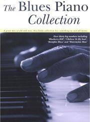 THE BLUES PIANO COLLECTION MUSIC SALES