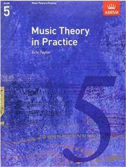 MUSIC THEORY PRACTICE GRADE 5