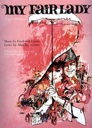 MY FAIR LADY - VOCAL SELECTIONS