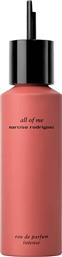 ALL OF ME EAU DE PARFUM INTENSE REFILL 150 ML - 82000883 NARCISO RODRIGUEZ