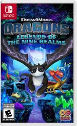 DREAMWORKS DRAGONS: LEGENDS OF THE NINE REALMS - NINTENDO SWITCH OUTRIGHT GAMES από το PUBLIC