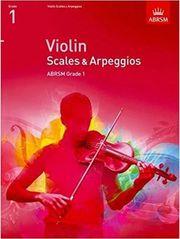 ABRSM GRADE 1 - VIOLIN SCALES AND ARPEGGIOS FROM 2012 OXFORD