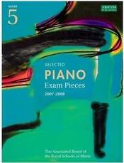 SELECTED PIANO EXAM PIECES GRADE 5 2007-2008 OXFORD