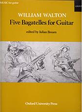 WALTON WILLIAM - FIVE BAGATELLES FOR GUITAR OXFORD UNIVERSITY