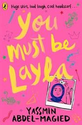 YOU MUST BE LAYLA PENGUIN BOOKS