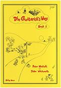 PETER NUTTALL / JOHN WHITWORTH - THE GUITARIST'S WAY BOOK 1