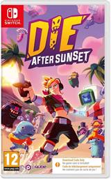 DIE AFTER SUNSET (CODE IN A BOX) - NINTENDO SWITCH PQUBE