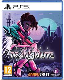 REBEL TRANSMUTE - PS5