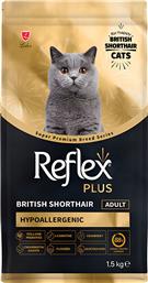 ΤΡΟΦΗ REFLEX BREED BRITISH SHORTHAIR ADULT HYPOALLERGENIC ΚΟΤΟΠΟΥΛΟ (1,5KG) REFLEX PLUS