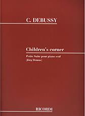 CLAUDE DEBUSSY - CHILDREN'S CORNER (PETITE SUITE POUR PIANO SEUL) / ΕΚΔΟΣΕΙΣ RICORDI