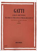 GATTI - METODO TEORICO PRATICO PROGRESSIVO - VOL.1 RICORDI