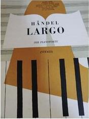 HANDEL - LARGO RICORDI