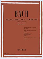 J.S.BACH - PICCOLI PRELUDI E FUGHETTE PER PIANOFORTE / ΕΚΔΟΣΕΙΣ RICORDI