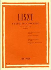 LISZT - 6 STUDI DA CONCERTO RICORDI