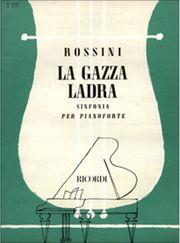 ROSSINI - LA GAZZA LADRA OUV RICORDI