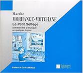 MORHANGE MARTHE - LE PETIT SOLFEGE SALABERT