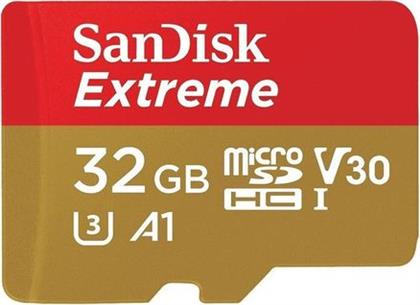 32GB MICROSD EXTREME 100MB/S SANDISK από το ΚΩΤΣΟΒΟΛΟΣ