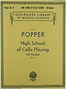 DAVID POPPER - HIGH SCHOOL OF CELLO PLAYING OPUS. 73 SCHIRMER